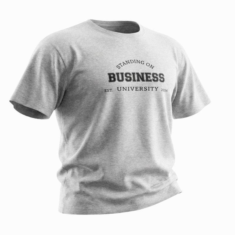 Standing on Business University - Classic Cotton Tee